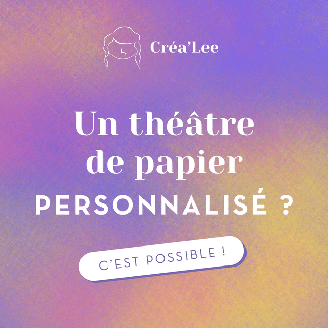 Théâtre de papier personnalisé