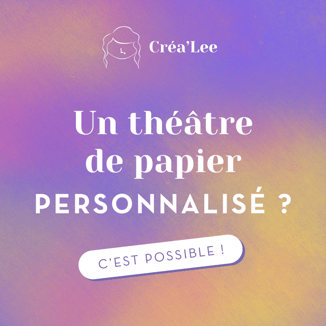 Théâtre de papier personnalisé
